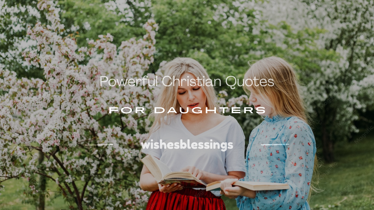 christian quotes for daughters