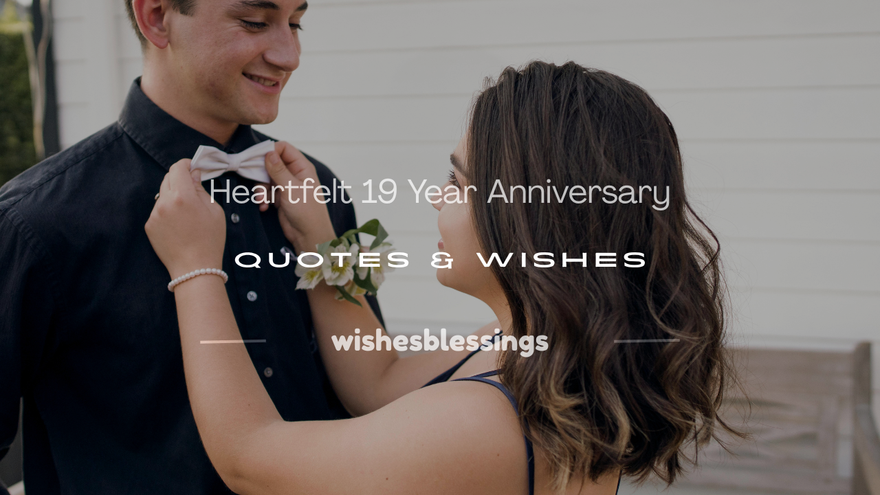 19 year anniversary quotes